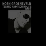 cover: Various|Koen Groeneveld - Techno & Tech House 2018-2