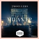 cover: 2moellers - Milan EP