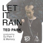 cover: Ted Park - Let It Rain