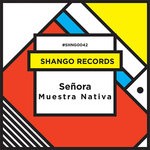 cover: Senora - Muestra Nativa