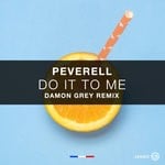 cover: Peverell - Do It To Me