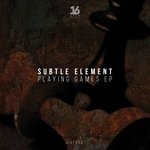 cover: Subtle Element - Playing Games