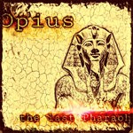 cover: Opius - The Last Pharaoh