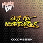 cover: Shit Hot Soundsystem - Good Vibes