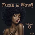 cover: Various - Funk Is Now! Volume 3