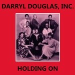 cover: Darryl Douglas Inc - Holding On