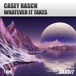 cover: Casey Rasch - Whatever It Takes