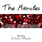 cover: The Miracles|Dj Gaston Magneto - Love Machine