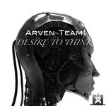 cover: Arven Team - Desire To Think