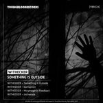 cover: Withecker - Something Is Outside