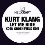 cover: Koen Groeneveld|Kurt Klang - Let Me Ride