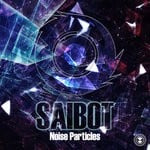 cover: Saibot - Noise Particles