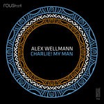 cover: Alex Wellmann - Charlie! My Man