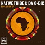 cover: Da Q-bic|Native Tribe - Evolution EP