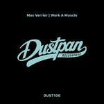 cover: Max Verrier - Work A Muscle