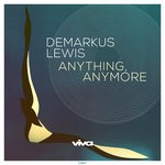 cover: Demarkus Lewis - Anything, Anymore