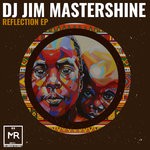 cover: Dj Jim Mastershine - Reflection EP