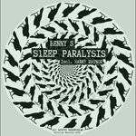 cover: Benny S - Sleep Paralysis