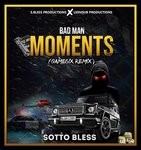 cover: Sotto Bless - Badman Moments