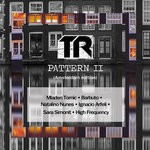 cover: Barbuto|High Frequency|Ignacio Arfeli|Mladen Tomic|Natalino Nunes|Sara Simonit - TR Pattern II (Amsterdam Edition)