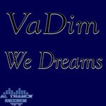 cover: Vadim - We Dreams