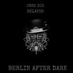 cover: Jake 303 - Relapse