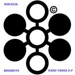 cover: Brisboys - Hard Yakka EP