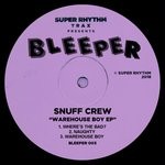 cover: Snuff Crew - Warehouse Boy EP