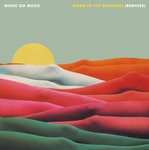 cover: Music Go Music - Warm In The Shadows (Remixes)