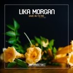 cover: Lika Morgan - Give In To Me