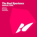 cover: The Real Xperience - Sensual Topic