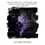 cover: Erick Morillo|Junolarc And Chris Child|Ora Solar - Pulling Me