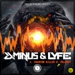 cover: D-minus & Lyfie - Phantom Killer/Fallout