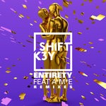 cover: Shift K3Y - Entirety (Remixes) EP