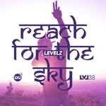 cover: Levelz - REACH FOR THE SKY