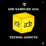 cover: Cesar Ascoy|Handsome Audience|Ronny Kwizt|Tony Mafia|Toxic Dna|Zeit & Bypass - Ade Sampler 2018