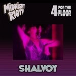 cover: Shalvoy - 4 For The Floor - EP