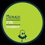 cover: D'tch - Pan Banger