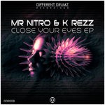 cover: Mr Nitro & K Rezz - Close Your Eyes EP