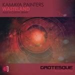 cover: Kamaya Painters - Wasteland