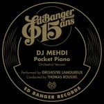 cover: Dj Mehdi|Orchestre Lamoureux|Thomas Roussel - Pocket Piano