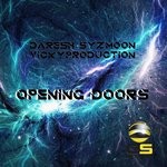 cover: Daresh Syzmoon|Vickyproduction - Opening Doors