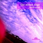 cover: The Street Dogs - North Wind