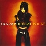 cover: Livin' Joy - Where Can I Find Love