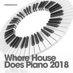 cover: Various - Whore House Does Piano 2018 (unmixed tracks)