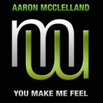 cover: Aaron Mcclelland - You Make Me Feel