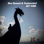 cover: Fasterchef|Rev Russel - My Fire