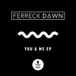 cover: Ferreck Dawn - You & Me