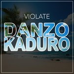 cover: Violate - Danzo Kaduro