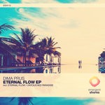 cover: Dima Prus - Eternal Flow/Untouched Paradise